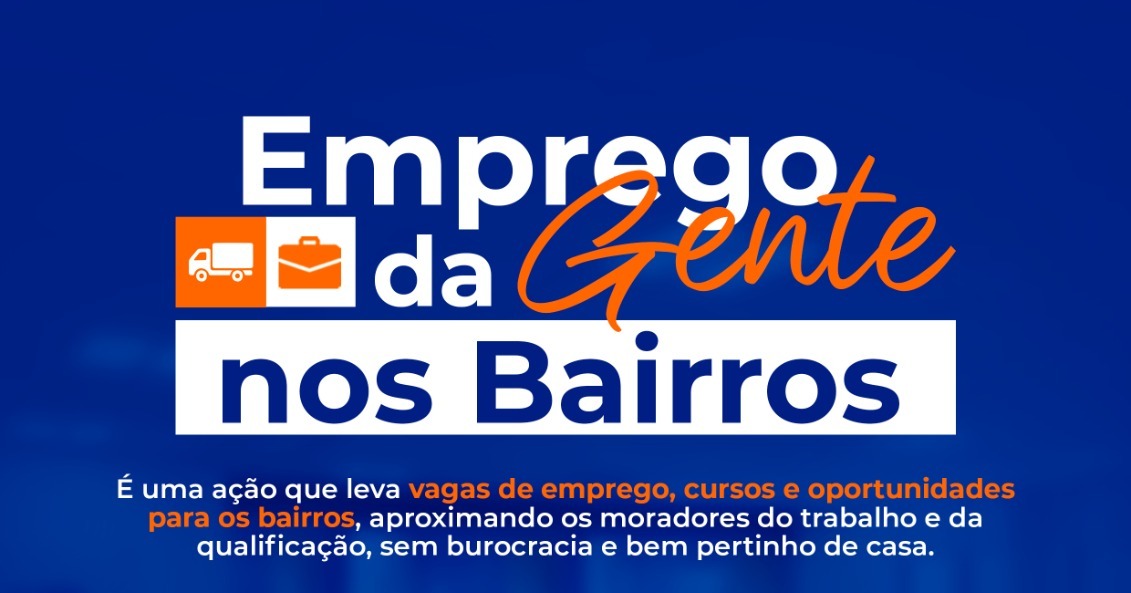 Prefeitura de Jundiaí lança o programa ‘Emprego da Gente nos Bairros’ e aproxima a população das vagas de trabalho