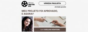 Oficina do Ponto MIS orienta produtores culturais sobre execução e distribuição de projetos audiovisuais