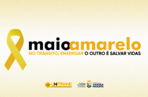 Maio Amarelo ressalta a importância de salvar vidas no trânsito