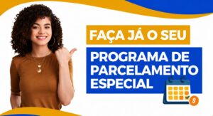 Programa de Parcelamento Especial permite regularização de dívidas com descontos de até 90% em juros e multas